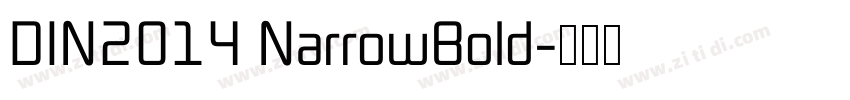 DIN2014 NarrowBold字体转换